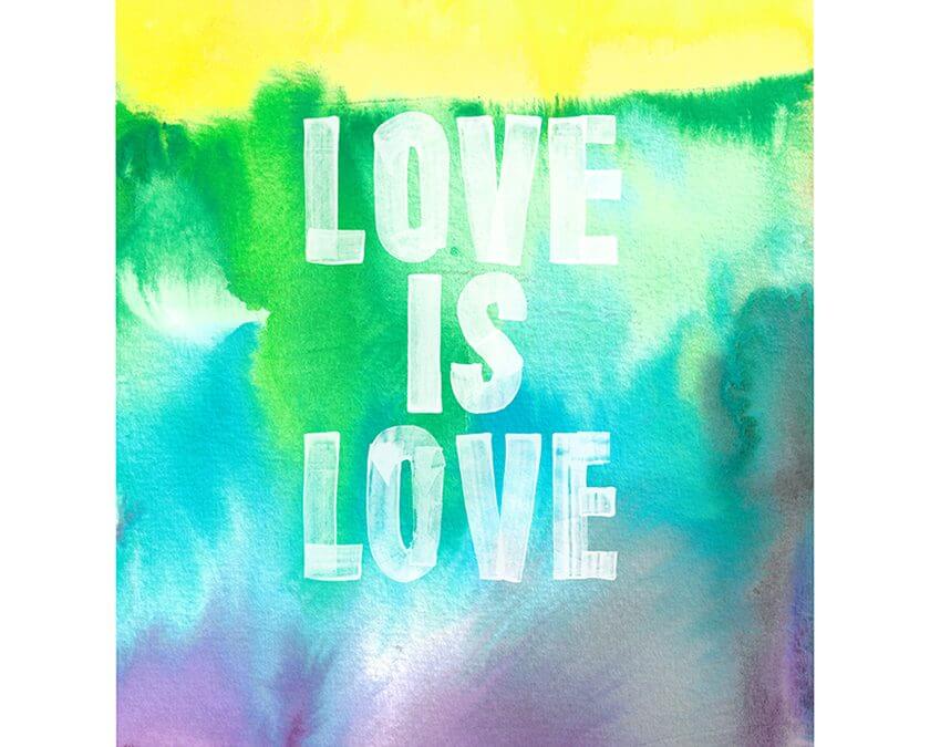 Love is Love – Pride 2021