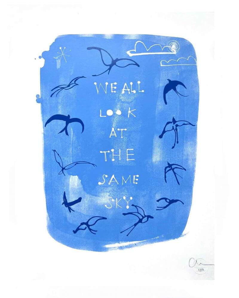 Caroline Tomlinson edition.'We all look at the same sky' edition 50. Two colour screen print by Caroline Tomlinson inspired by the belonging and freedom Two colour hand printed silkscreen A2 sized print.Sky blue background and yves klein blue.
