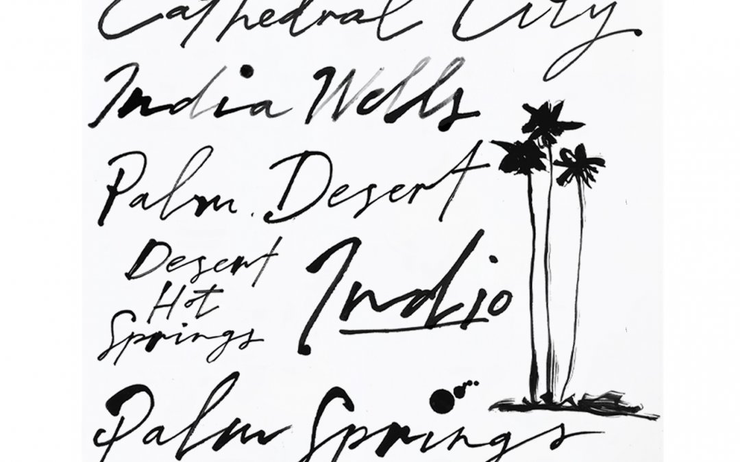 Lettering – Palm Springs Life Magazine – Palm Springs Landmarks