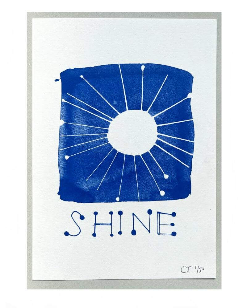 Caroline Tomlinson silkscreen edition. "Shine" - An edition screen print mini by Caroline Tomlinson inspired by the magic of positivity.