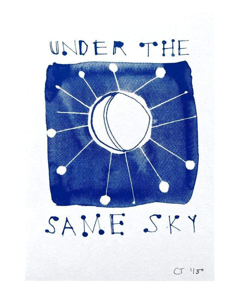 "Under the same Sky" - An edition screen print mini by Caroline Tomlinson inspired by the magic of positivity.